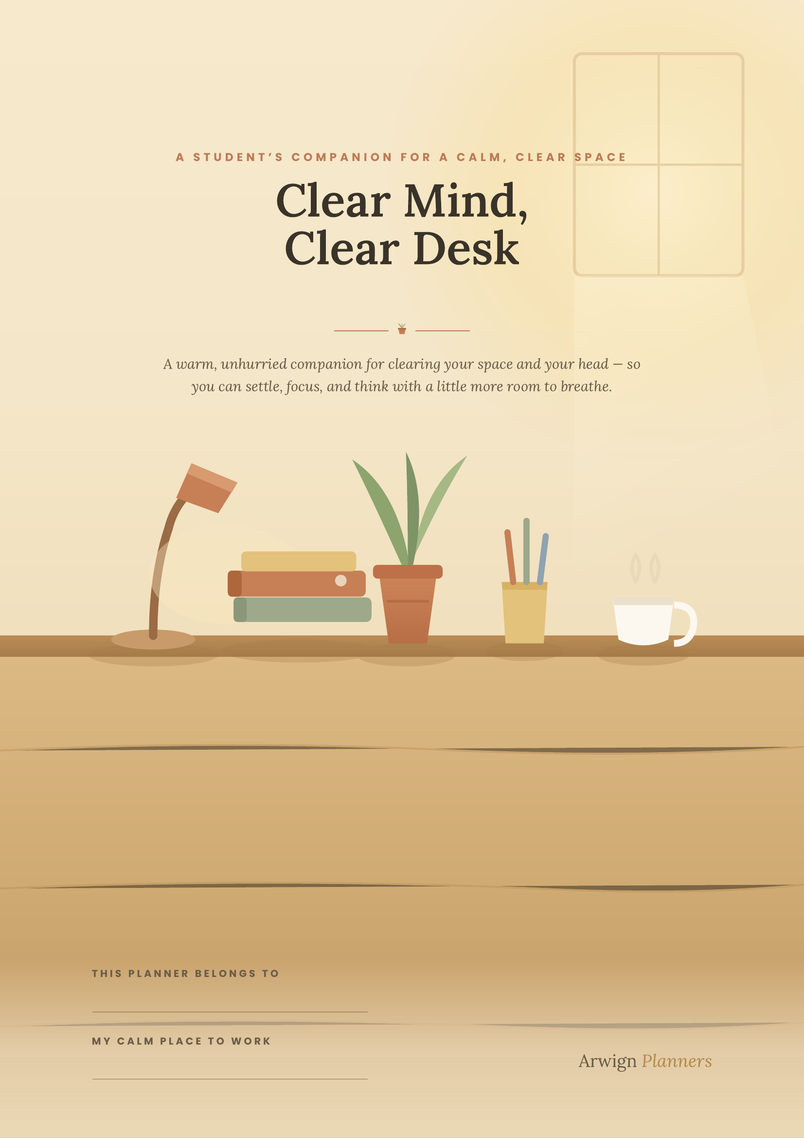 Clear Mind, Clear Desk — A Warm Digital Student Planner (46 pages, hyperlinked)
